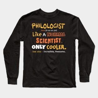 Philology definition design / philology student, funny philology / philology graduate Long Sleeve T-Shirt